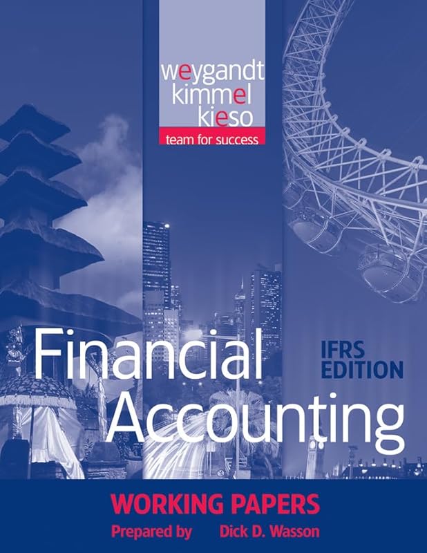 Financial Accounting, Working Papers: IFRS by Jerry J. Weygandt