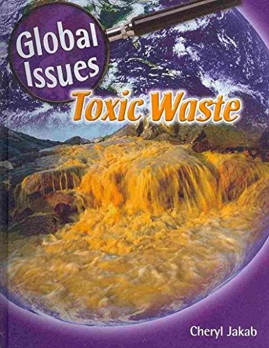 Toxic Waste by Cheryl Jakab