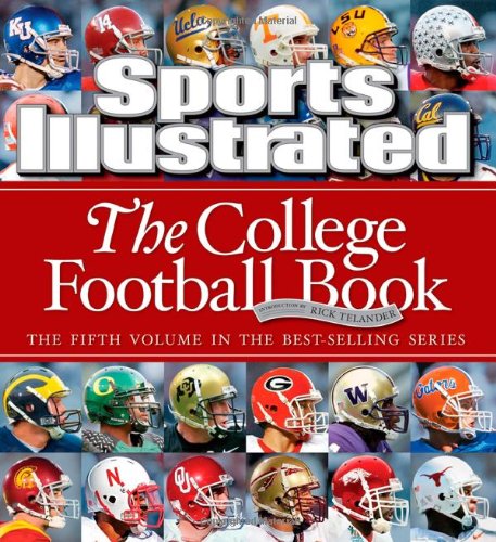 Sports Illustrated: The College Football Book by Editors of Sports Illustrated