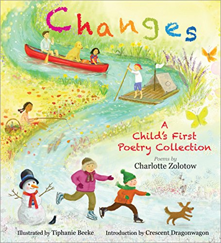 Changes: A Child's First Poetry Collection by Charlotte Zolotow