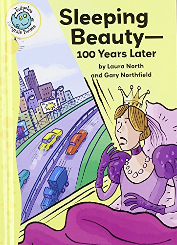 Sleeping Beauty - 100 Years Later by Laura North