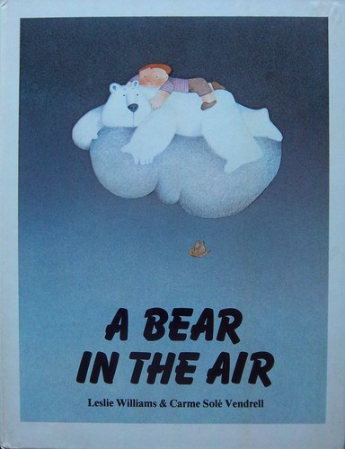 Bear in the Air by Leslie Williams
