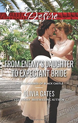 From Enemy's Daughter to Expectant Bride by Olivia Gates