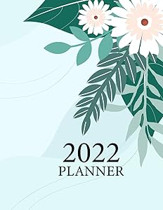 2022 Monthly Planner 8.5 x 11: Weekly & Monthly Planner from Jan 2022 to Dec 2022, 1 Year Monthly Planner Calendar by FineArt Publishing