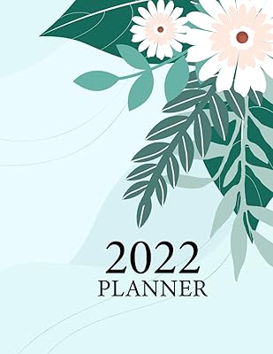 2022 Monthly Planner 8.5 x 11: Weekly & Monthly Planner from Jan 2022 to Dec 2022, 1 Year Monthly Planner Calendar