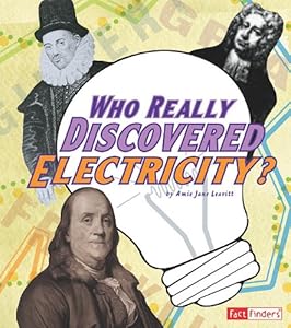 Who Really Discovered Electricity?