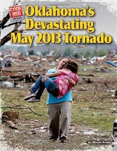 Oklahoma's Devastating May 2013 Tornado