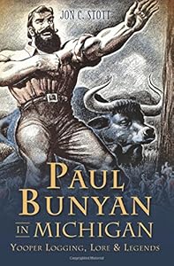 Paul Bunyan in Michigan: