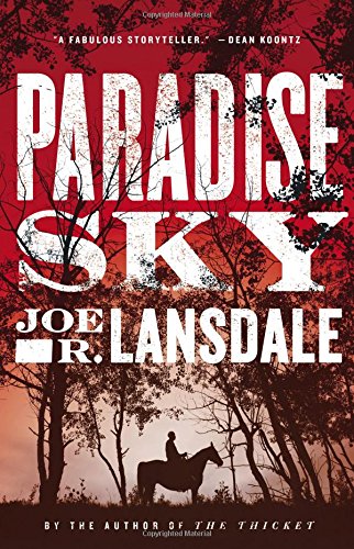 Paradise Sky by Joe R. Lansdale