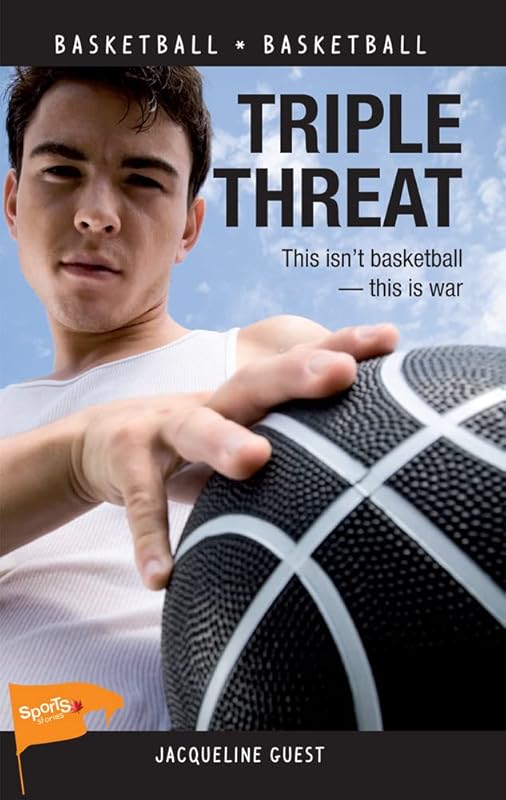 Triple Threat (Lorimer Sports Stories) by Jacqueline Guest