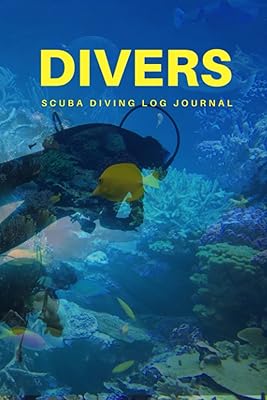Divers: Scuba Diving Logbook Track and Record 200 Dives