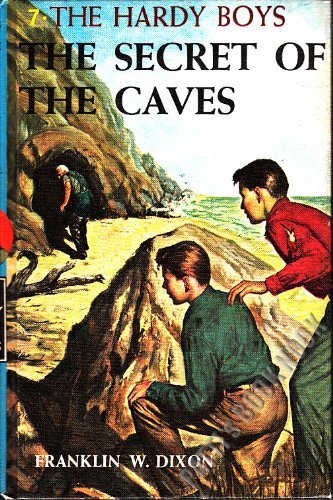The Secret of the Caves by Franklin W Dixon