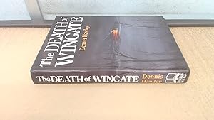 The Death of Wingate by Dennis Hawley