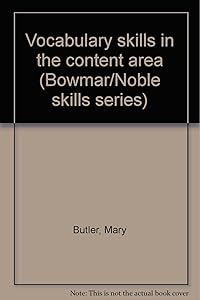 Vocabulary skills in the content area (Bowmar/Noble skills series) by Mary Butler