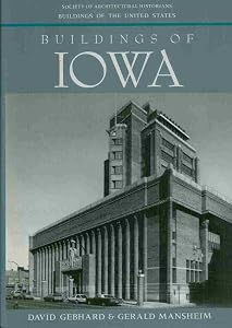 Buildings of Iowa (Buildings of the United States) by David Gebhard