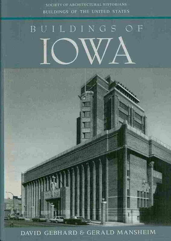 Buildings of Iowa (Buildings of the United States) by David Gebhard