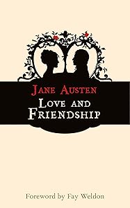 Love and Friendship (Hesperus Classics)