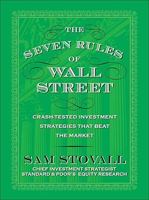 The Seven Rules of Wall Street: Crash-Tested Investment Strategies That Beat the Market