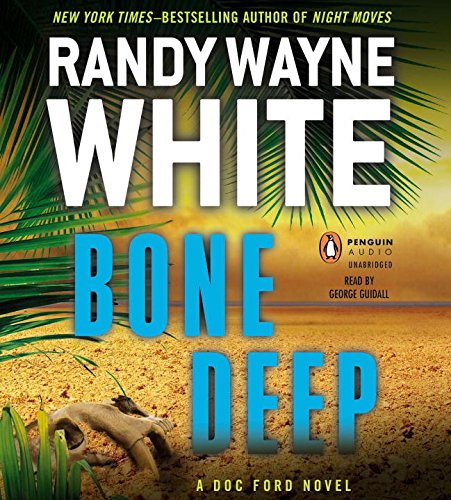 Bone Deep by Randy Wayne White