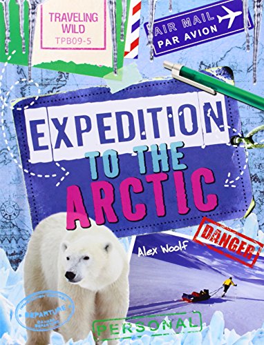 Expedition to the Arctic by Alex Woolf