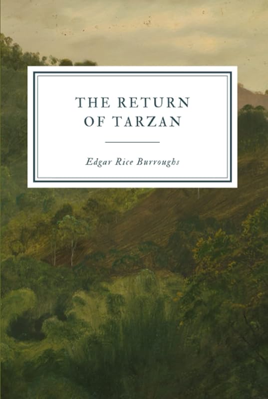The Return of Tarzan by Edgar Rice Burroughs
