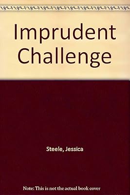 Imprudent Challenge