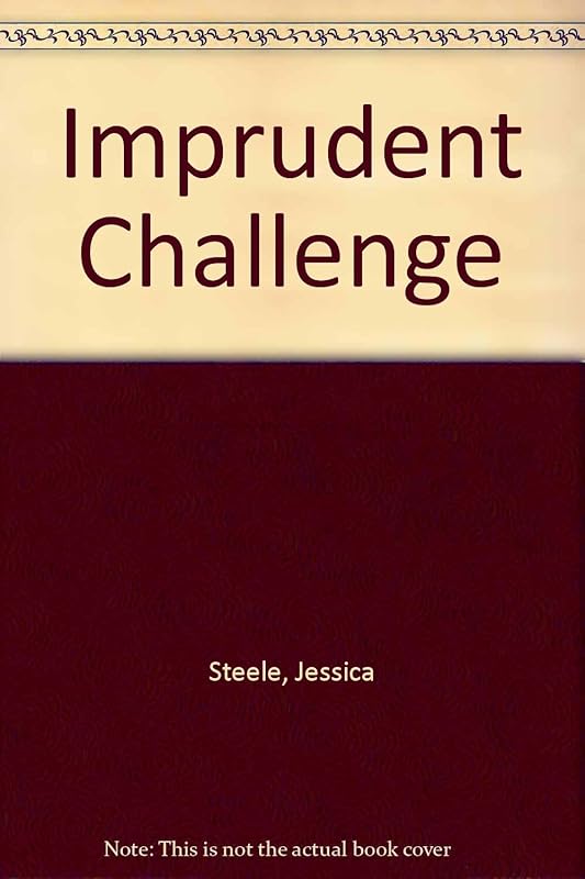 Imprudent Challenge by Jessica Steele