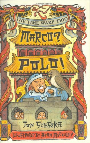 Marco? Polo! #16 (Time Warp Trio) by Jon Scieszka