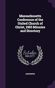 Massachusetts Conference of the United Church of Christ, 1983 Minutes and Directory