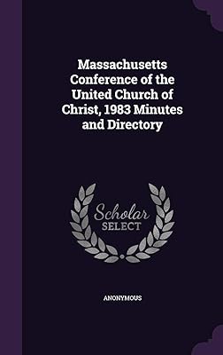 Massachusetts Conference of the United Church of Christ, 1983 Minutes and Directory