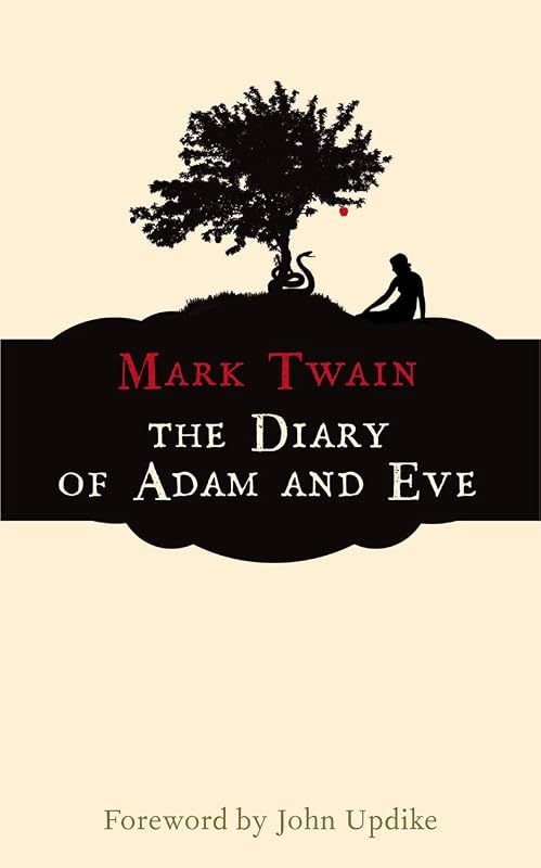 The Diary of Adam and Eve (Hesperus Classics) by Mark Twain