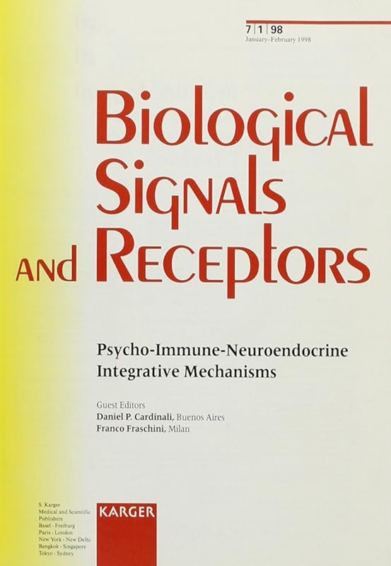 Psycho-Immune-Neuroendocrine Integrative Mechanisms (Biological Signals and Receptors , Vol 7, No 1) by Daniel P. Cardinali