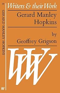 Gerard Manley Hopkins (Writers and Their Work)