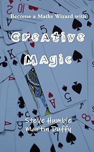 Creative Magic by Steve Humble