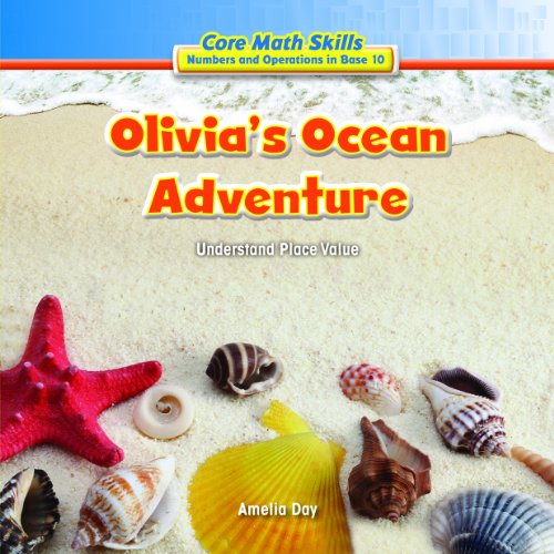 Olivia's ocean adventure : understand place value by Amelia Day