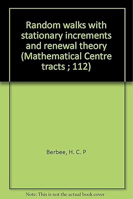 Random walks with stationary increments and renewal theory (Mathematical Centre tracts ; 112)