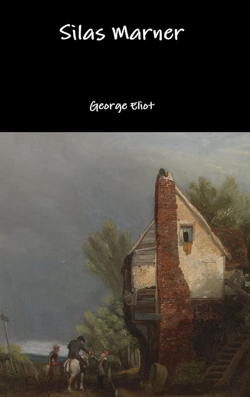 Silas Marner by George Eliot