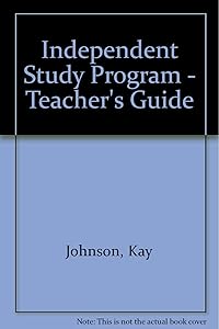 Independent Study Program - Teacher's Guide