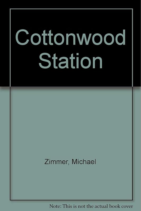Cottonwood Station by Michael Zimmer