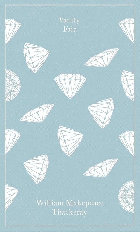 Vanity Fair (Penguin Clothbound Classics) by William Makepeace Thackeray