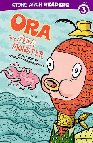 Ora the Sea Monster by Cari Meister