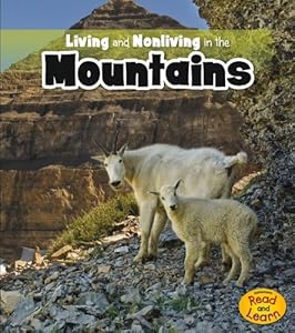 Living and Nonliving in the Mountains