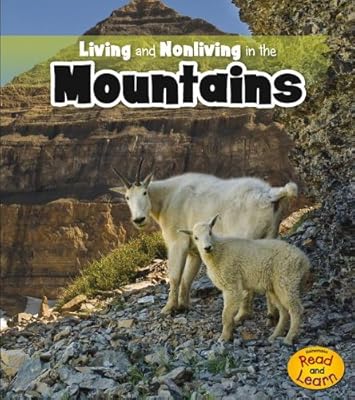 Living and Nonliving in the Mountains