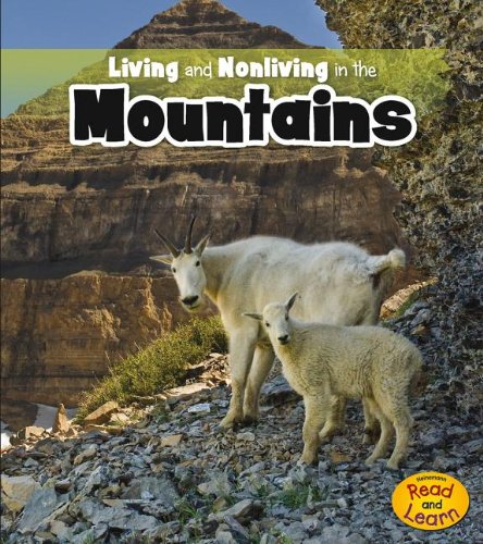 Living and Nonliving in the Mountains by Rebecca Rissman
