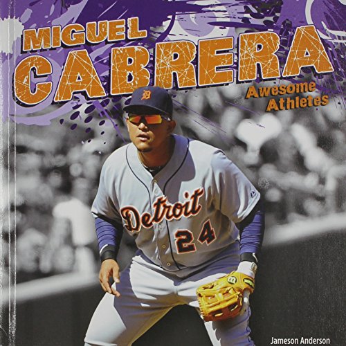 Miguel Cabrera by Jameson Anderson