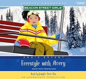 Freestyle with Avery (Beacon Street Girls) (Unabridged)