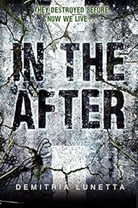In the After by Demitria Lunetta