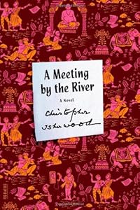 A Meeting by the River: A Novel