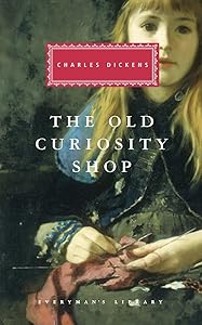The Old Curiosity Shop: Introduction by Peter Washington (Everyman's Library Classics Series)