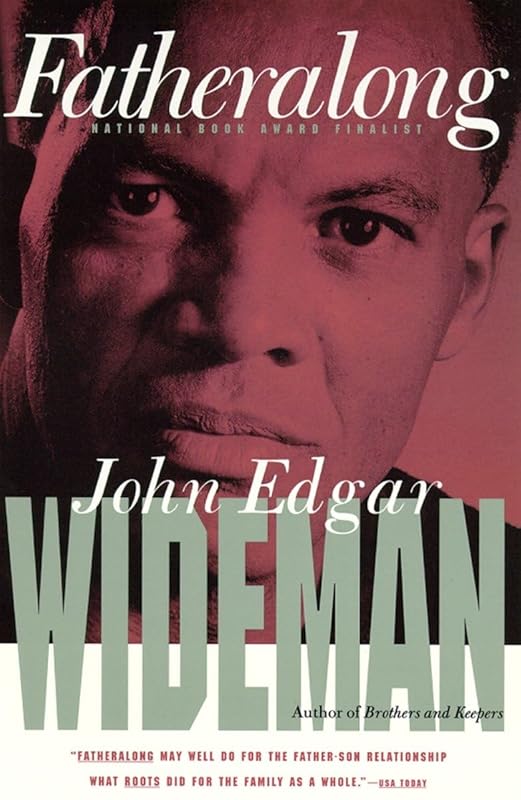 Fatheralong by John Edgar Wideman